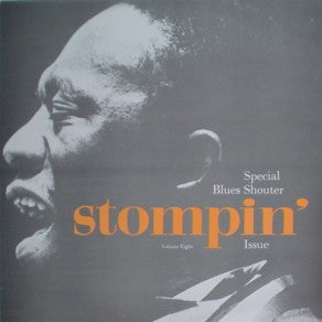 Front cover of Various – Stompin' Volume Eight (Special Blues Shouter Issue), Stompin', UK