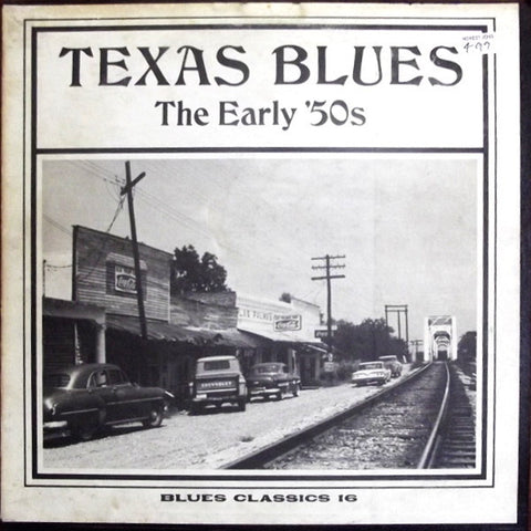 Front cover of Various – Texas Blues - The Early '50s, Blues Classics, US, 1968