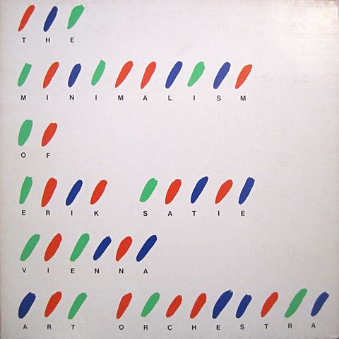 Front cover of Vienna Art Orchestra – The Minimalism Of Erik Satie, Hat Hut Records, Switzerland, 1984