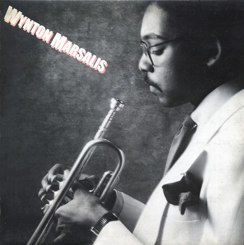 Front cover of Wynton Marsalis – Wynton Marsalis, CBS, Europe, 1982