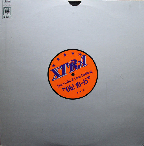 Front cover of Xtra – "Oh! 10-15", CBS, Sweden, 1971