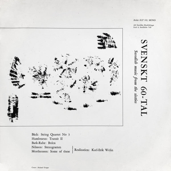 Front cover of Bäck / Hambraeus / Bark & Rabe / Nilsson / Morthenson – Svenskt 60-Tal (Swedish Music From The Sixties), Artist, Sweden, 1966