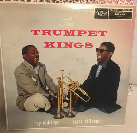 Front cover of Roy Eldridge And Dizzy Gillespie – The Trumpet Kings, Verve Records, US, 1957