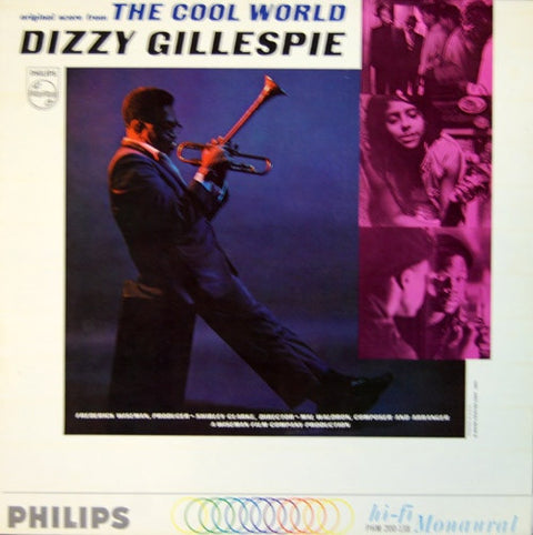 Front cover of Dizzy Gillespie – The Cool World (Original Score), Philips, Netherlands, 1964
