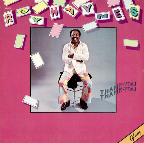 Front cover of Roy Haynes – Thank You Thank You, Galaxy, US, 1977