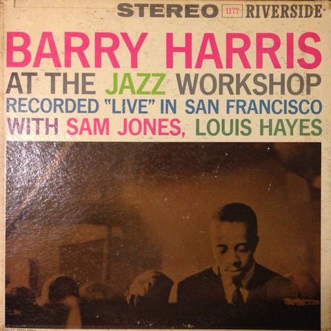 Front cover of Barry Harris – At The Jazz Workshop, Riverside Records, US, 1960