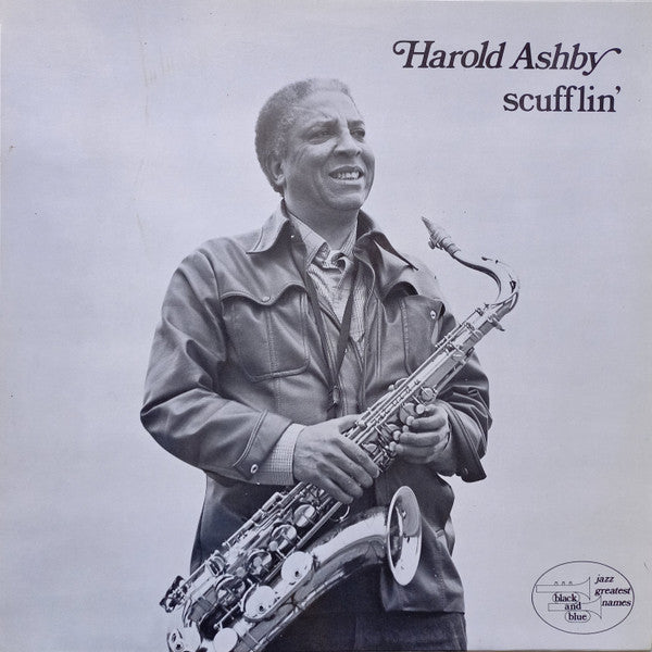 Front cover of Harold Ashby – Scufflin', Black And Blue, France, 1978