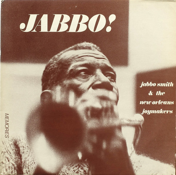 Front cover of Jabbo Smith & The New Orleans Joymakers – Jabbo!, Memories, France, 1982