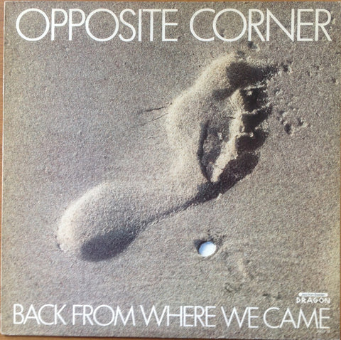 Front cover of Opposite Corner – Back From Where We Came, Dragon, Sweden, 1984