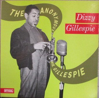 Front cover of Dizzy Gillespie – The Anonymous Mr. Gillespie, Official, Denmark, 1989